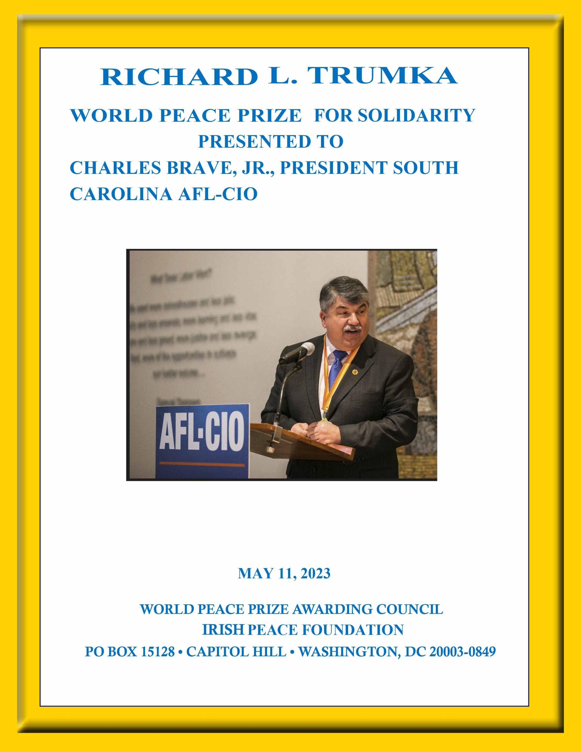 Richard L. Trumka World Peace Prize For Solidarity